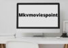 Things You Should Know About Mkvmoviespoint Mkvmoviespoint